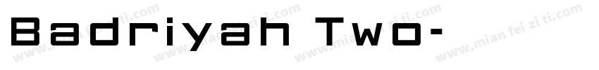 Badriyah Two字体转换